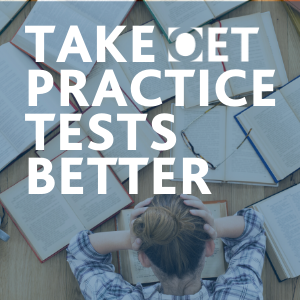 3 ways to improve how you take OET practice tests