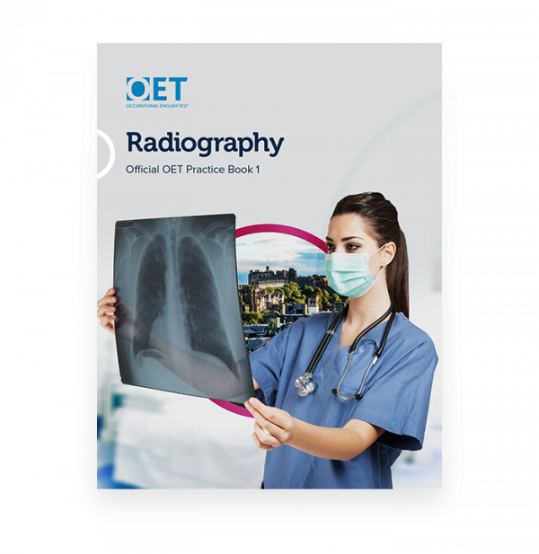 Radiography: Official OET Practice Book 1