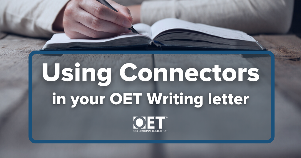 Using Connectors OET Letter